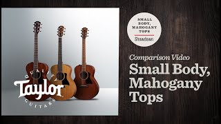 Video thumbnail for Taylor Guitars Showdown: GS Mini-e Mahogany vs. GTe Mahogany vs. AD22e by Taylor Guitars