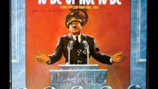 Mel Brooks - To Be Or Not To Be (The Hitler Rap) 12&quot; Version (Extended)