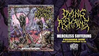 Download lagu DYING REMAINS 'MERCILESS SUFFERING' Full Album Stream mp3