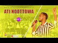 Ati Noottowa Medan Taye Sidaamu Afoo Live Worship Gospel Song 2023