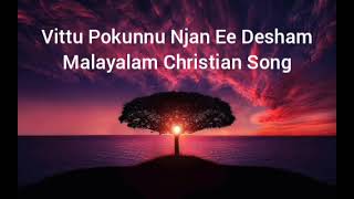 Vittu Pokunnu Njan Ee Desham