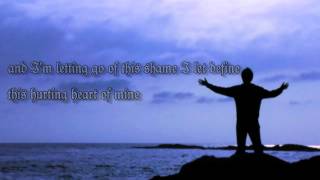 Todd Agnew Letting Go (with Lyrics) - Fisher of Men