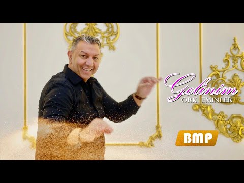 ORK. EMINLER - GELINIM █▬█ █ ▀█▀ (2025 OFFICIAL 4K VIDEO)