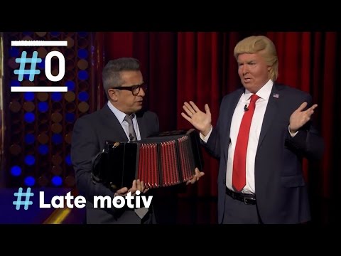 Late Motiv: Errejón en el PSOE y Trump con su acordeón en Benidorm - Monólogo #LateMotiv175 | #0