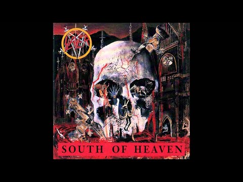 Sla̲y̲e̲r   Sou̲t̲h of Heaven̲ Full Album