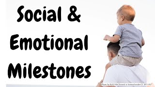 Social & Emotional Milestones for Infants & Toddlers