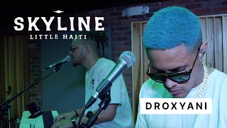 Dro x Yani: Someone Else &  Bella (Skyline: Little Haiti Live Performance)