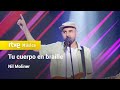 Nil Moliner - "Tu cuerpo en braille" | ¡Feliz 2026!