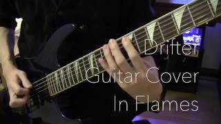 Drifter Guitar Cover【IE69】In Flames