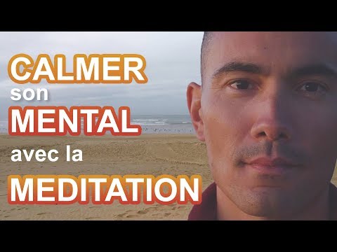Calmer son mental avec la méditation