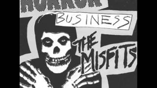 The Misfits - Horror Business