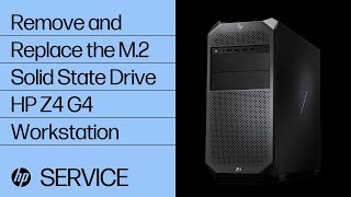 Video thumbnail for Remove and Replace the M.2 Solid State Drive | HP Z4 G4 Workstation | HP by HP Support