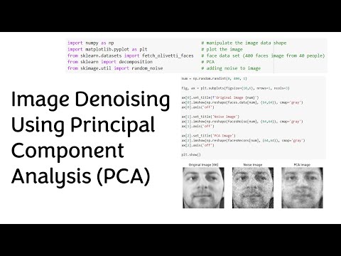 Python021 Image Denoising Using Principal Component Analysis Pca In Python