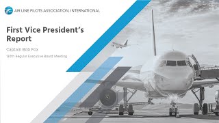 Capt. Bob Fox's comments to ALPA's 130th Regular Executive Board