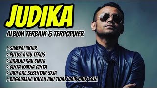 Download lagu JUDIKA FULL ALBUM TERBAIK DAN TERPOPULER| PUTUS ATAU TERUS |BAGAIMANA KALAU AKU TIDAK BAIK BAIK SAJA mp3