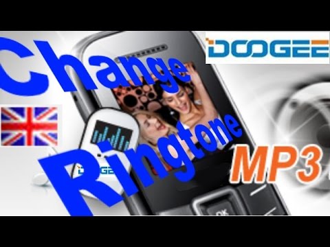 Tuto Change ringtone by MP3 on Android Doogee phone (eng)