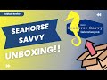 Seahorse Savvy Unboxing