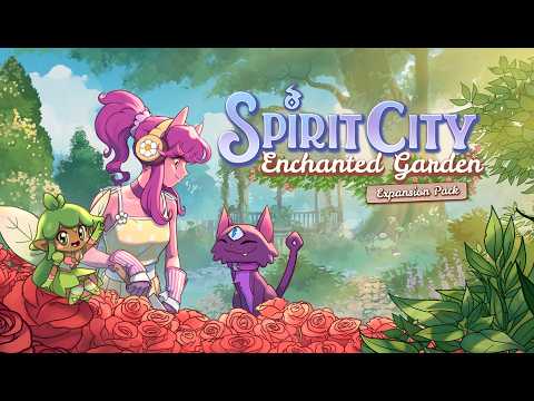 Spirit City: Lofi Sessions - Enchanted Garden DLC - Teaser Trailer