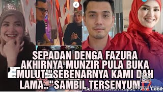 Download lagu SEPADAN DENGAN FAZURA AKHIRNYA MUNZIR PULA BUKA MULUT 'SEBENARNYA KAMI DAH LAMA.'SAMBIL TERSENYUM⁉️😍 mp3