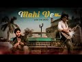 JoSH the Band - Mahi Ve RDB Remix | Mausam | Official Music Video