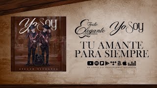 Tu Amante Para Siempre Lyrics English Translation