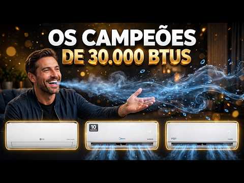 🏆Melhor Ar Condicionado 30.000 BTUs de 2026 – Potente e Barato, Escolha Certa! MELHOR AR 30K