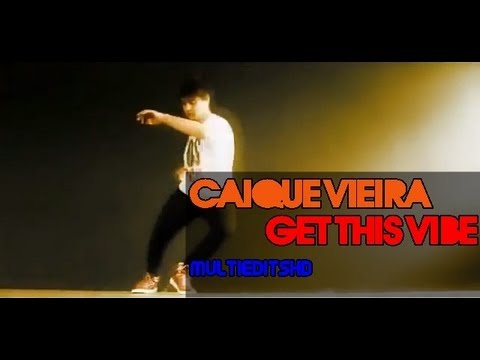 CAIQUE VIEIRA ‹ GET THIS VIBE › [FREE STEP] / MULTIEDITS [HD]