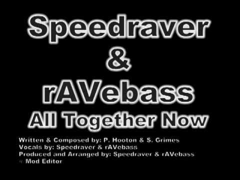 Speedraver & rAVebass - All Together Now