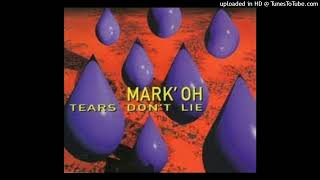 Mark'Oh - Tears Don't Lie (Shortmix)
