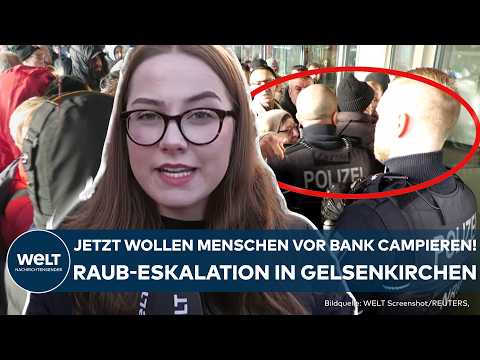 GELSENKIRCHEN: Massenandrang nach Bankraub in Gelsenkirchen! Betroffene wollen campieren!