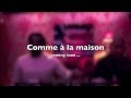 COMME A LA MAISON New Concept Bar Lounge By Pink Paradise