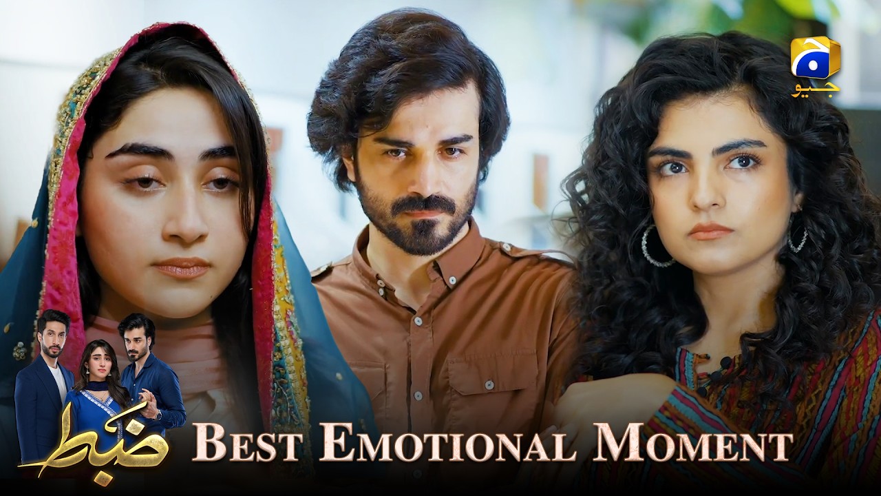 Zabt | 𝐁𝐞𝐬𝐭 𝐌𝐨𝐦𝐞𝐧𝐭 𝟎𝟒 | Sachal Afzal - Zoha Tauqeer - Daniyal Khan | HAR PAL GEO