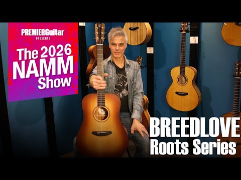 Breedlove Roots Series Guitars | NAMM 2026