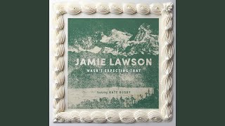 Wasn't Expecting That (feat. Kate Rusby)