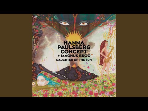 download lagu mp3 mp4 Hanna Paulsberg Concept Daughter Of The Sun, download lagu Hanna Paulsberg Concept Daughter Of The Sun gratis, unduh video klip Hanna Paulsberg Concept Daughter Of The Sun