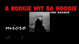 A Boogie Wit Da Hoodie - The Reaper