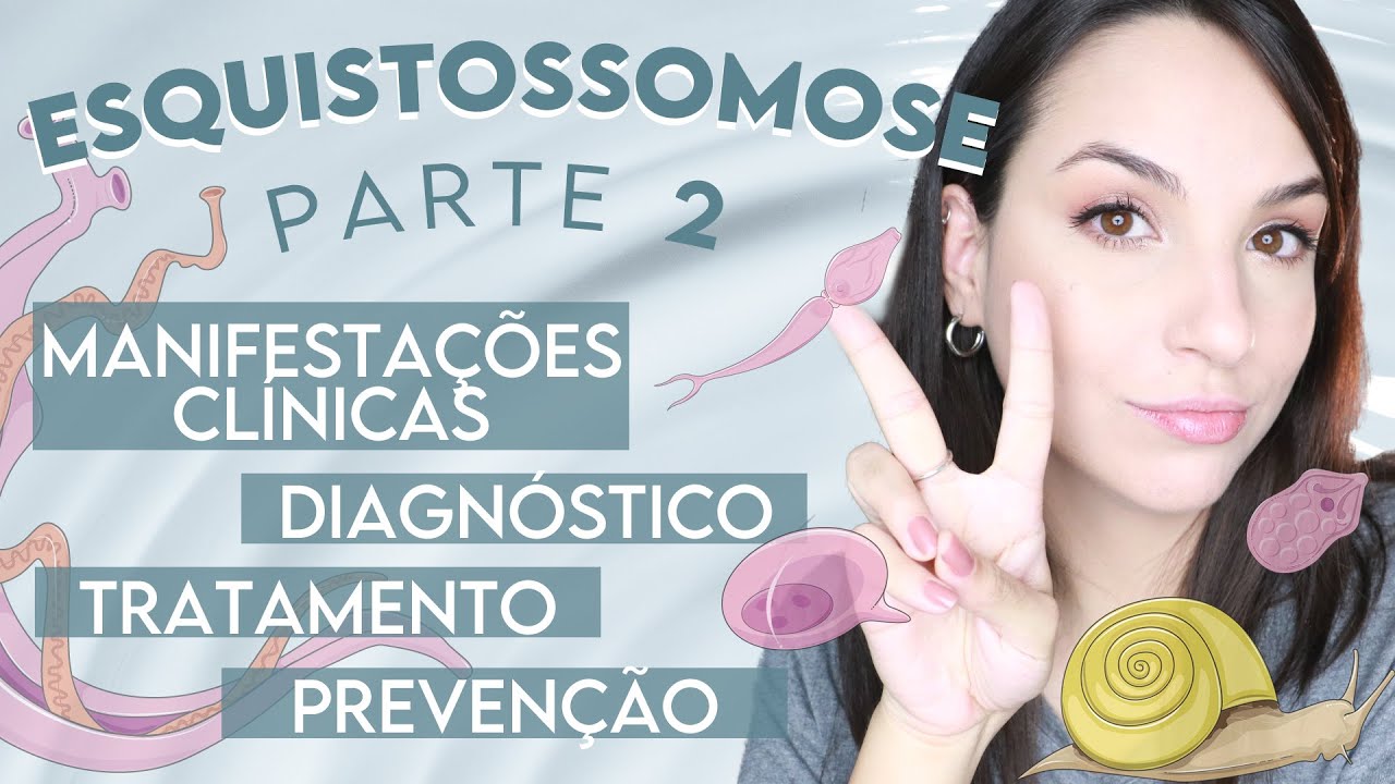 ESQUISTOSSOMOSE: Schistosoma mansoni | Parte 2 | PARASITOLOGIA #11