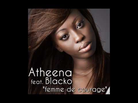 Atheena - Femme de courage feat. Blacko (de Sniper)