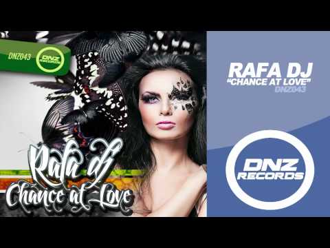 DNZ043 // RAFA DJ - CHANCE AT LOVE (Official Video DNZ RECORDS)