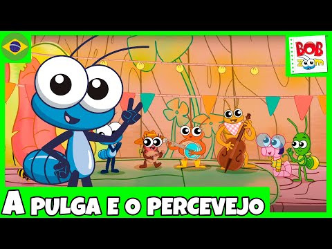 A Pulga e o Percevejo l @BobZoom  l Vídeo Infantil Musical Oficial