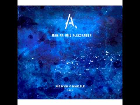 Tlen  Mam Na Imię Aleksander