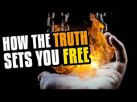 How The Truth Sets You Free