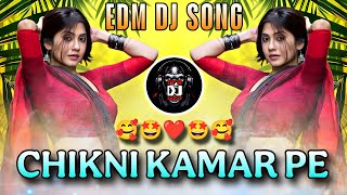Download lagu CHIKNI KAMAR PE EDM DJ SONG REMIX BY DJ MARUTI MPC mp3