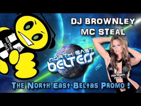 Brownley & Steal - North East Belters Promo