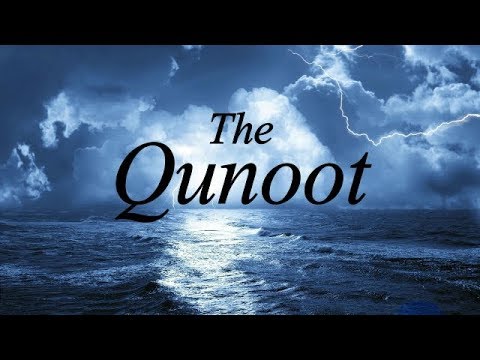 The Prayer End to End - Component 16 - The Qunoot | Ahsen Afzal