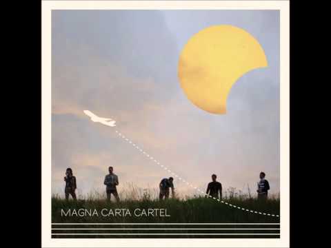 Magna Carta Cartel - Sleepy Eye June