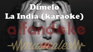 Dimelo (Pista/Karaoke)  Demo - La india
