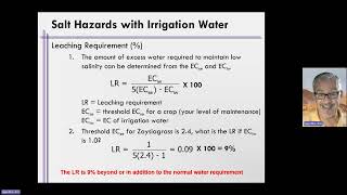 Week 15 Unit 11 Video 18 Irrigation Water Salt Hazards AND Leaching Requirements 12m 24s