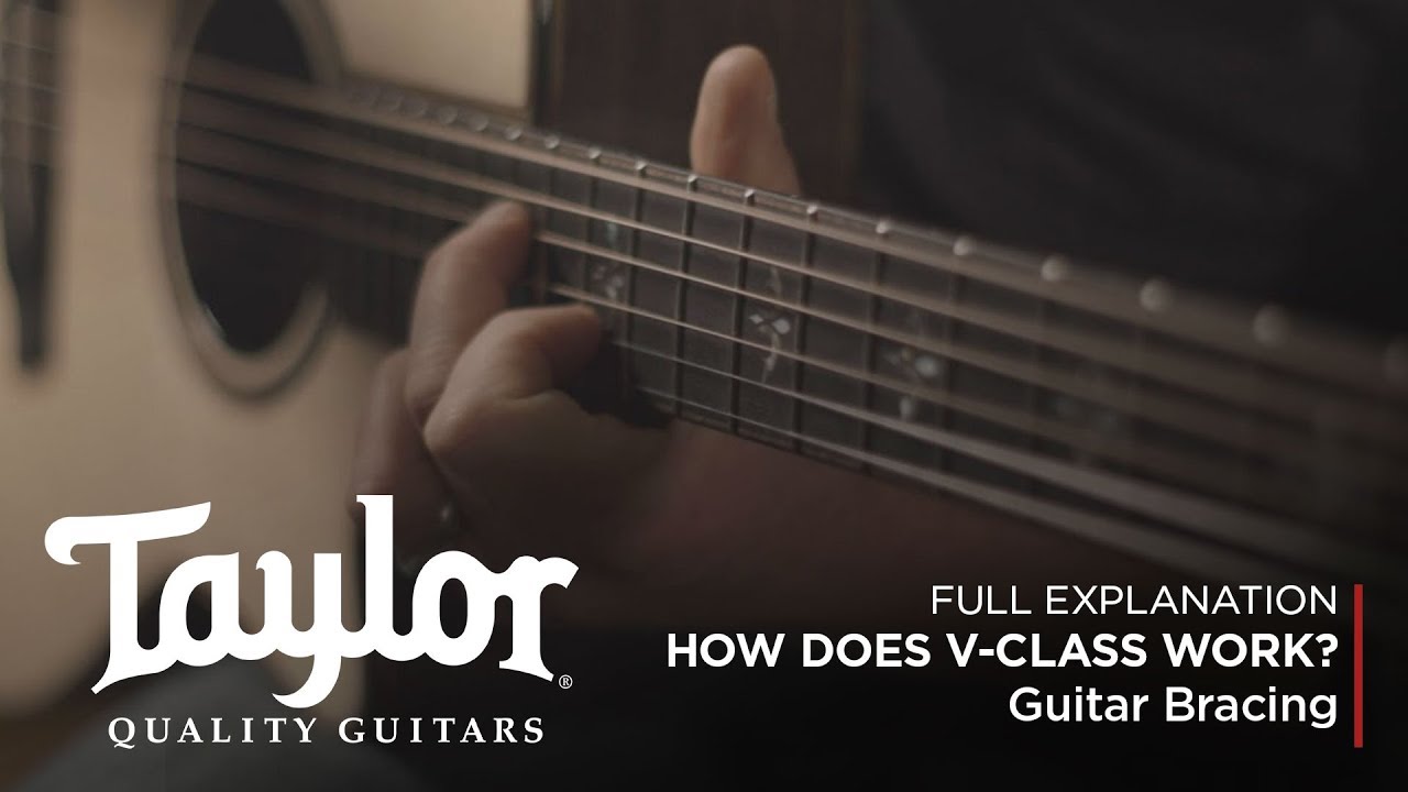 How does V-Class Guitar Bracing Work? | Taylor Guitars - YouTube