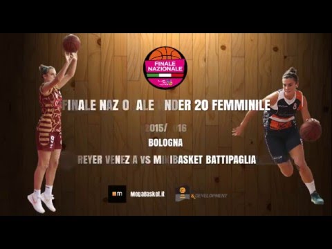 Finale Under 20 Femminile - 2015-2016 Battipaglia-Reyer Venezia